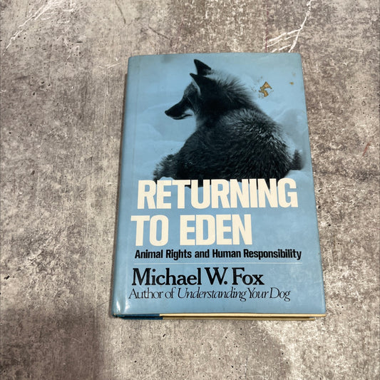 returning to eden book, by Michael W. Fox, 1980 Hardcover image 1