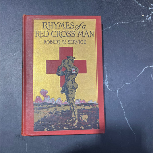 rhymes of a red cross man book, by robert w service, 1916 Hardcover image 1