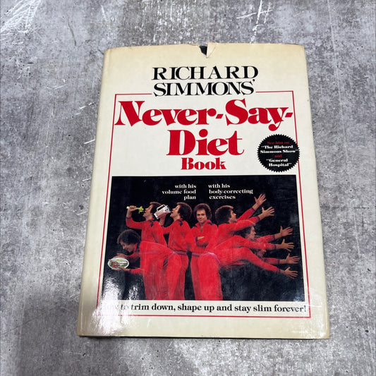richard simmons' never say diet book book, by Richard Simmons, 1980 Hardcover image 1