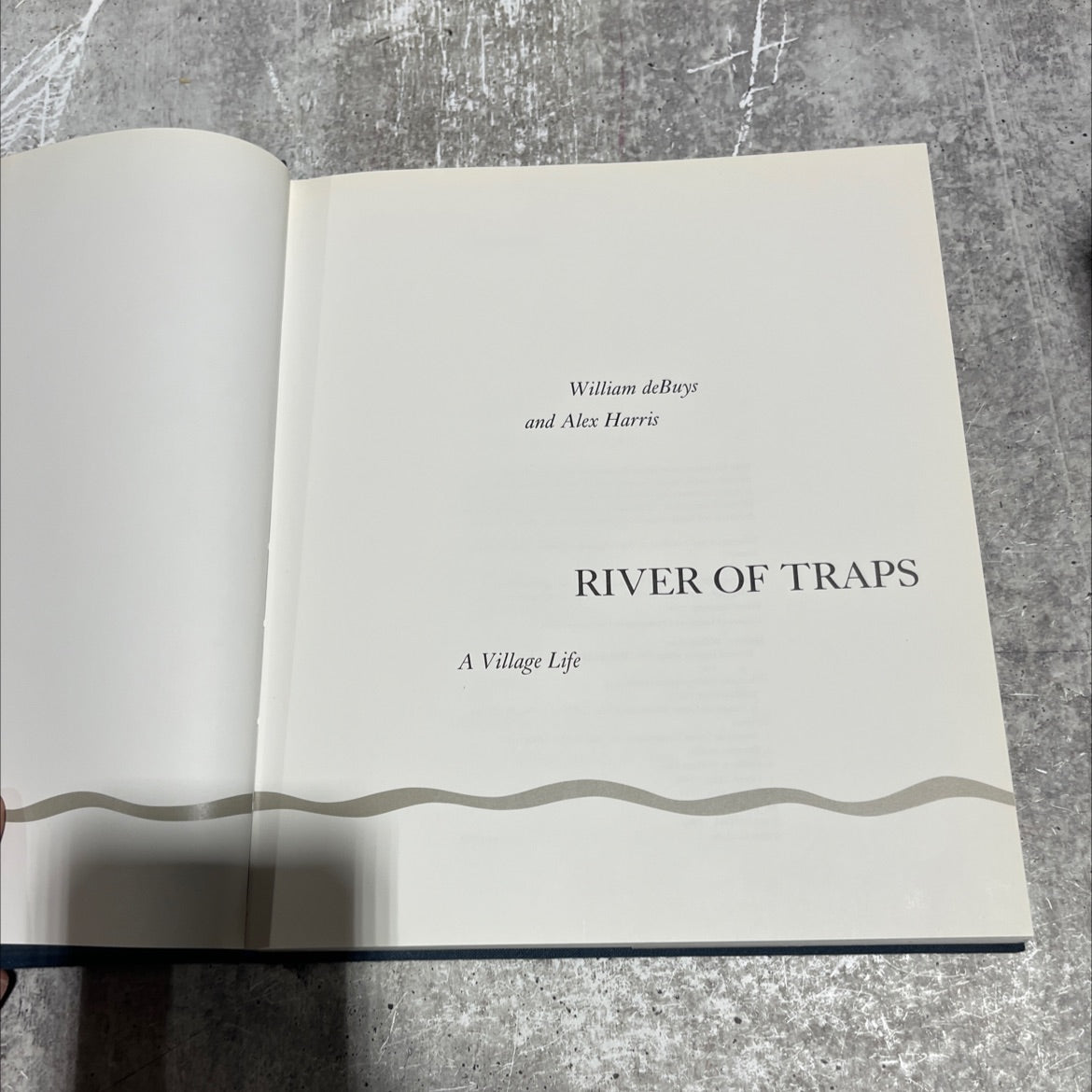 river of traps: a village life book, by William deBuys and Alex Harris, 1990 Hardcover image 2