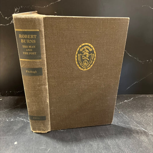 robert burns the man and the poet a round unvarnished account book, by robert t. fitzhugh, 1970 Hardcover image 1