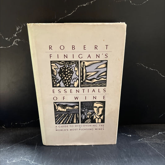 robert finigan's essentials of wine a guide to discovering the world's most pleasing wines book, by Robert Finigan, image 1