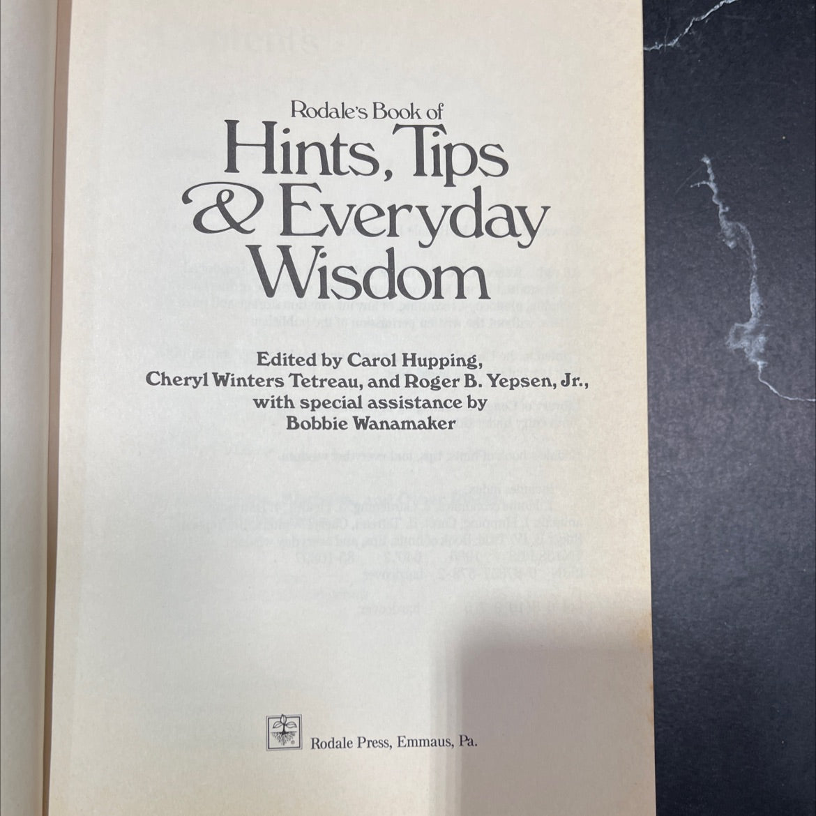 rodale's book of hints, tips, & everyday wisdom book, by Carol Hupping, Cheryl Winters Tetreau, Roger B. Yepsen, Jr., image 2