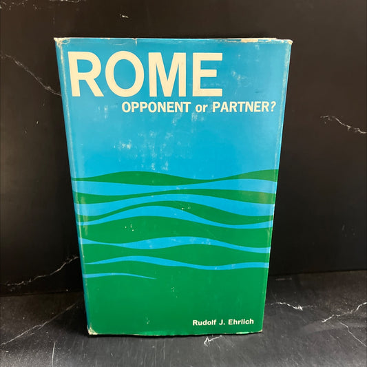 rome obu opponent or partner? book, by rudolf j. ehrlich, james a. hedstrom, 1965 Hardcover image 1