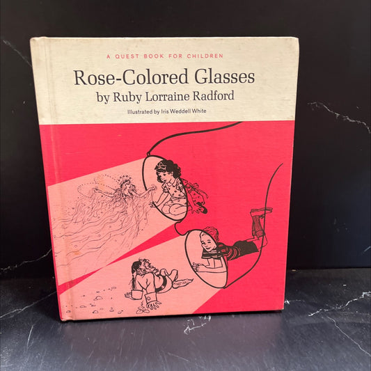 rose-colored glasses book, by ruby lorraine radford, 1970 Hardcover image 1