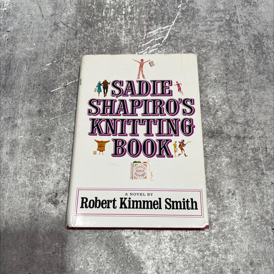 sadie shapiro's knitting book book, by robert kimmel smith, 1973 Hardcover image 1