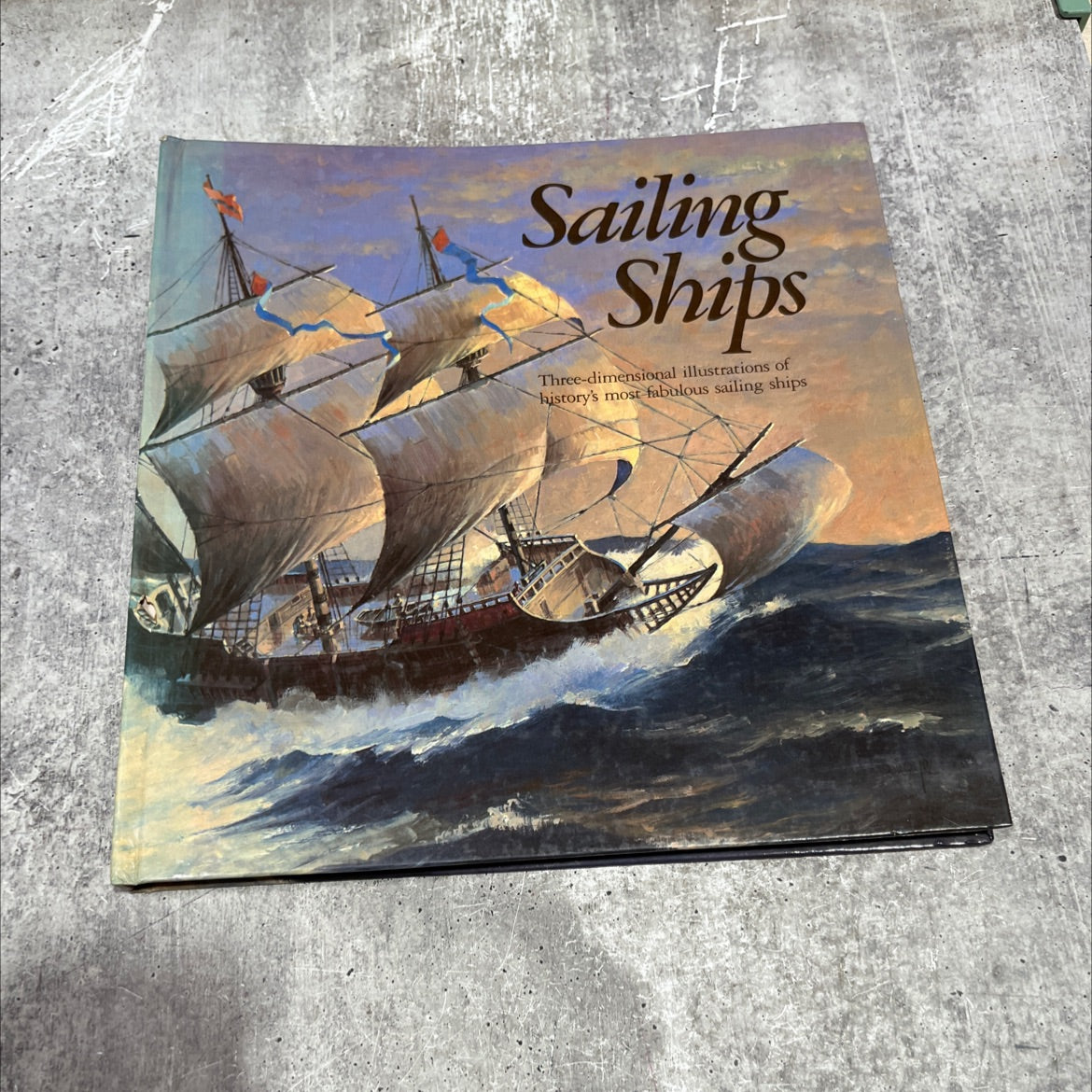 sailing ships book, by Ron van der Meer and Dr. Alan McGowan, 1984 Hardcover image 1