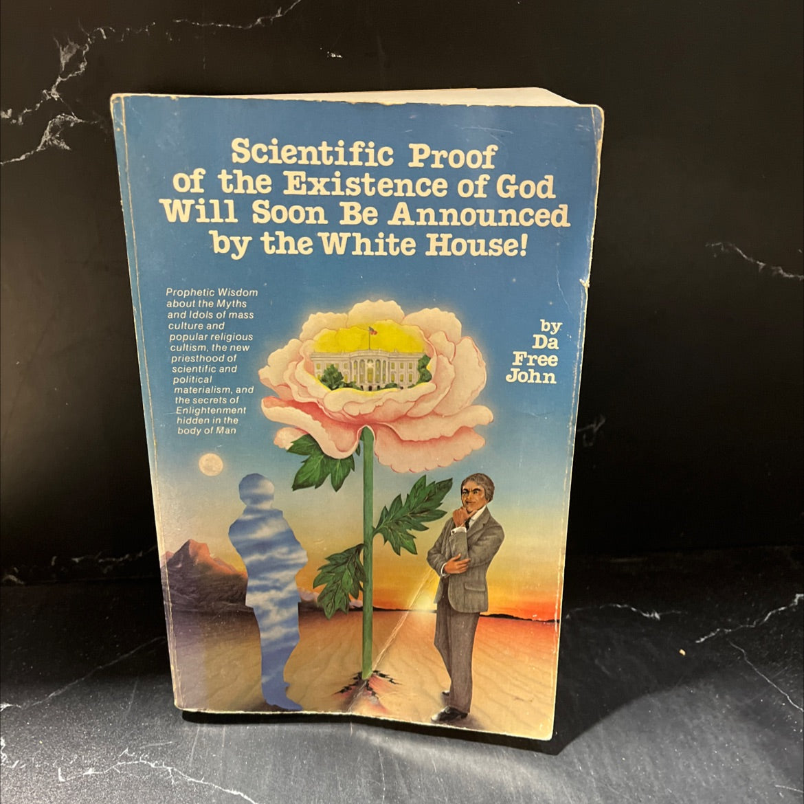 scientific proof of the existence of god will soon be announced by the white house! book, by da free john, 1980 image 1