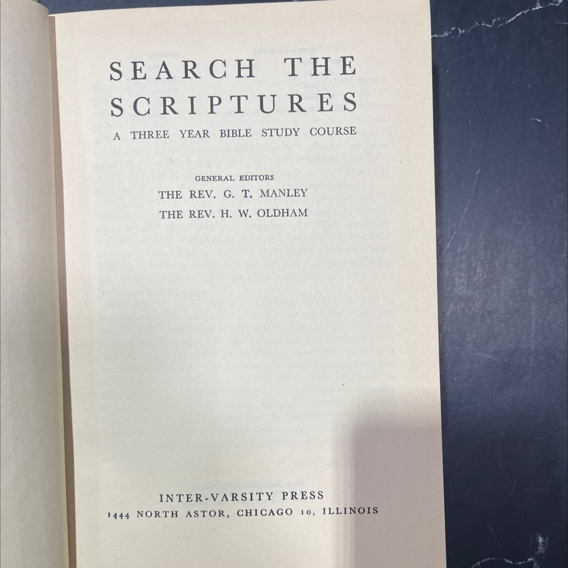 search the scriptures a three year bible study course book, by the rev. g. t. manley, the rev. h. w. oldham, 1955 image 2
