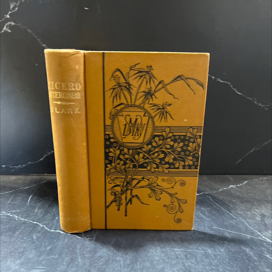 select orations of cicero book, by william underwood, thomas clark, 1885 Hardcover image 1