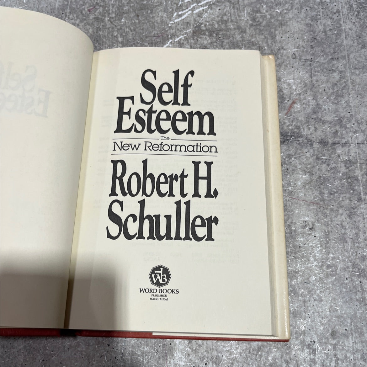 self esteem the new reformation book, by Robert H. Schuller, 1982 Hardcover image 2