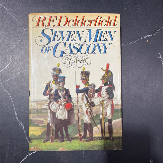 seven men of gascony book, by r. f. delderfield, 1973 Hardcover image 1