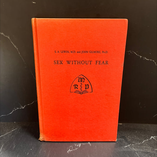 sex without fear book, by s. a. lewin, m.d. and john gilmore, ph.d., 1965 Hardcover image 1