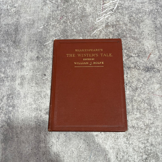 shakespeare's comedy of the winter's tale book, by william j. rolfe, 1907 Hardcover image 1