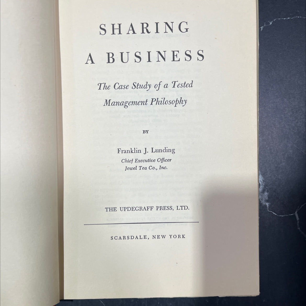 sharing a business the case study of a tested management philosophy book, by franklin j. lunding, 1951 Hardcover image 2