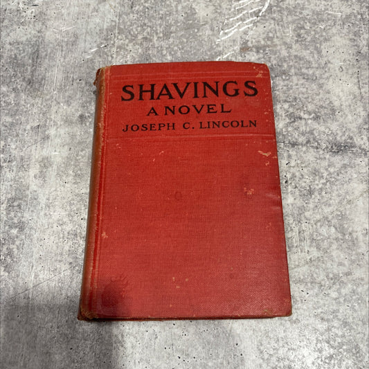 shavings book, by joseph c. lincoln, 1918 Hardcover image 1