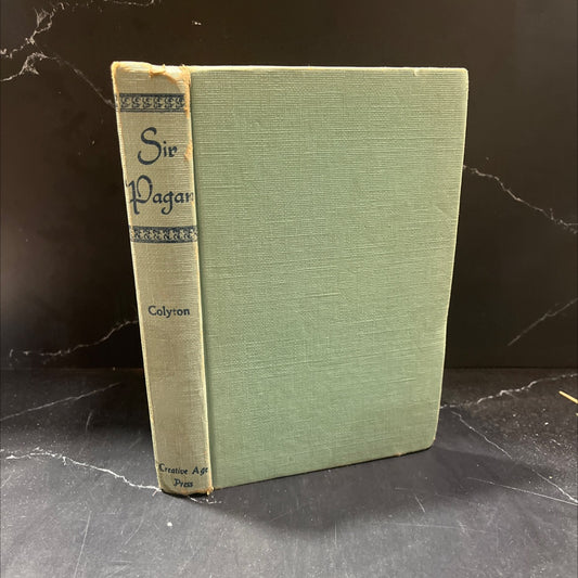 sir pagan a novel of love and arms book, by henry john colyton, 1947 Hardcover image 1