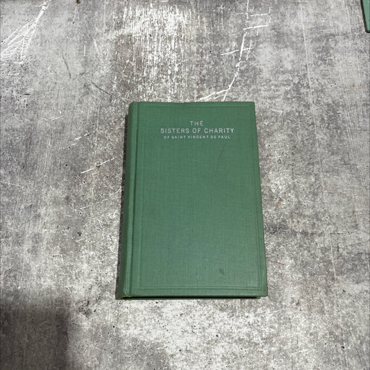 sisters of charity of saint vincent de paul book, by a priest of the mission, 1927 Hardcover image 1