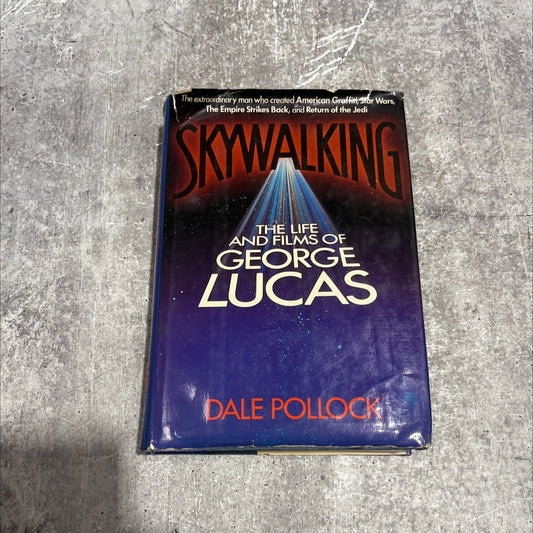 skywalking the life and films of george lucas book, by dale pollock, 1983 Hardcover image 1