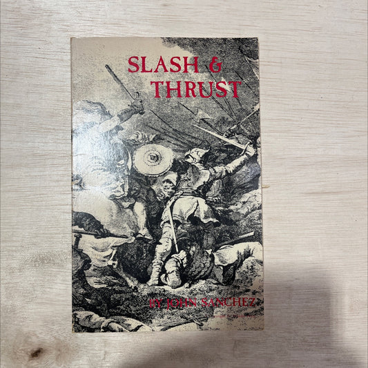 slash and thrust book, by john sanchez, 1980 Paperback, Vintage image 1