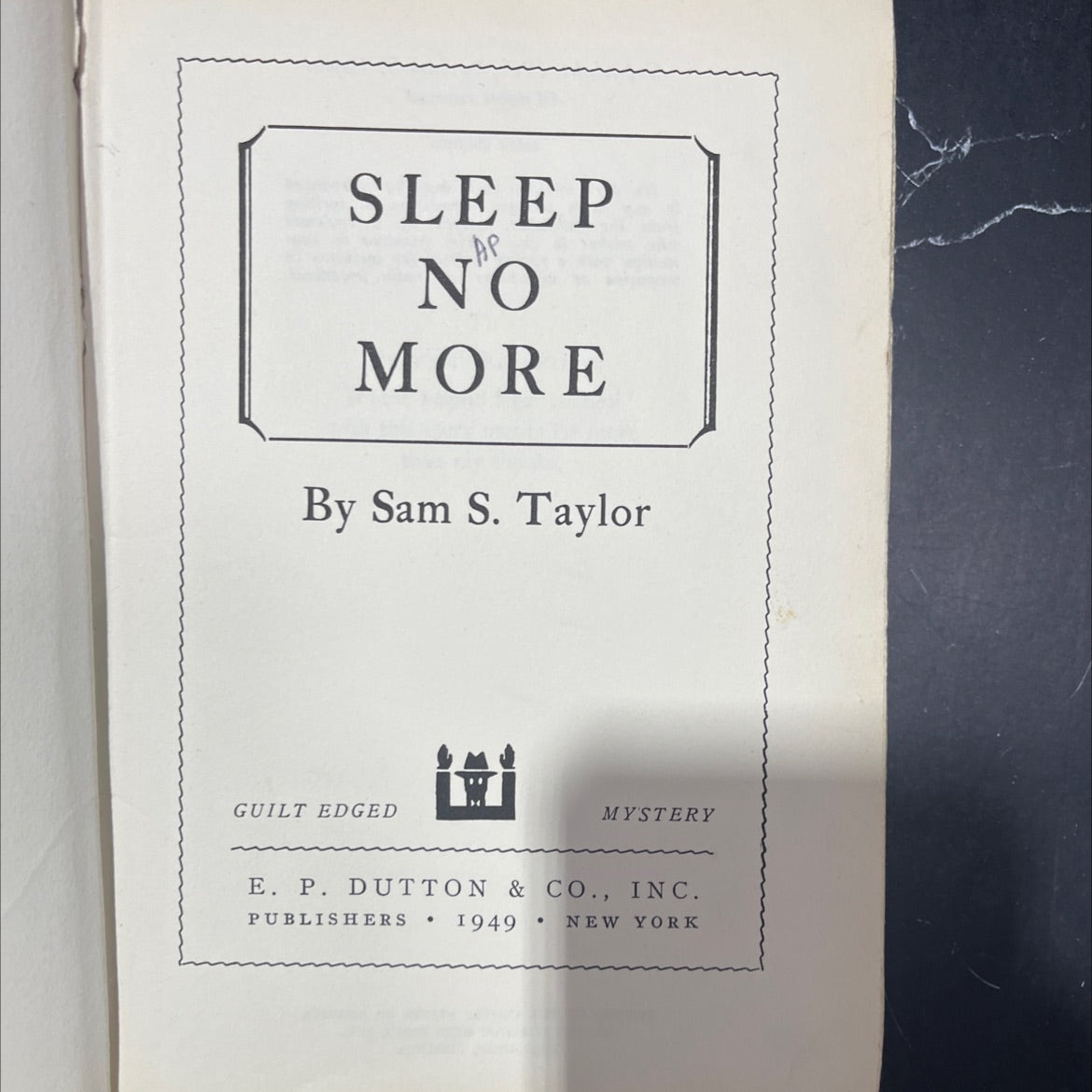 sleep ap no more book, by Sam S. Taylor, 1949 Hardcover image 2