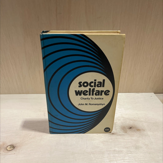 social welfare: charity to justice book, by john m. romanyshyn, 1971 Hardcover image 1