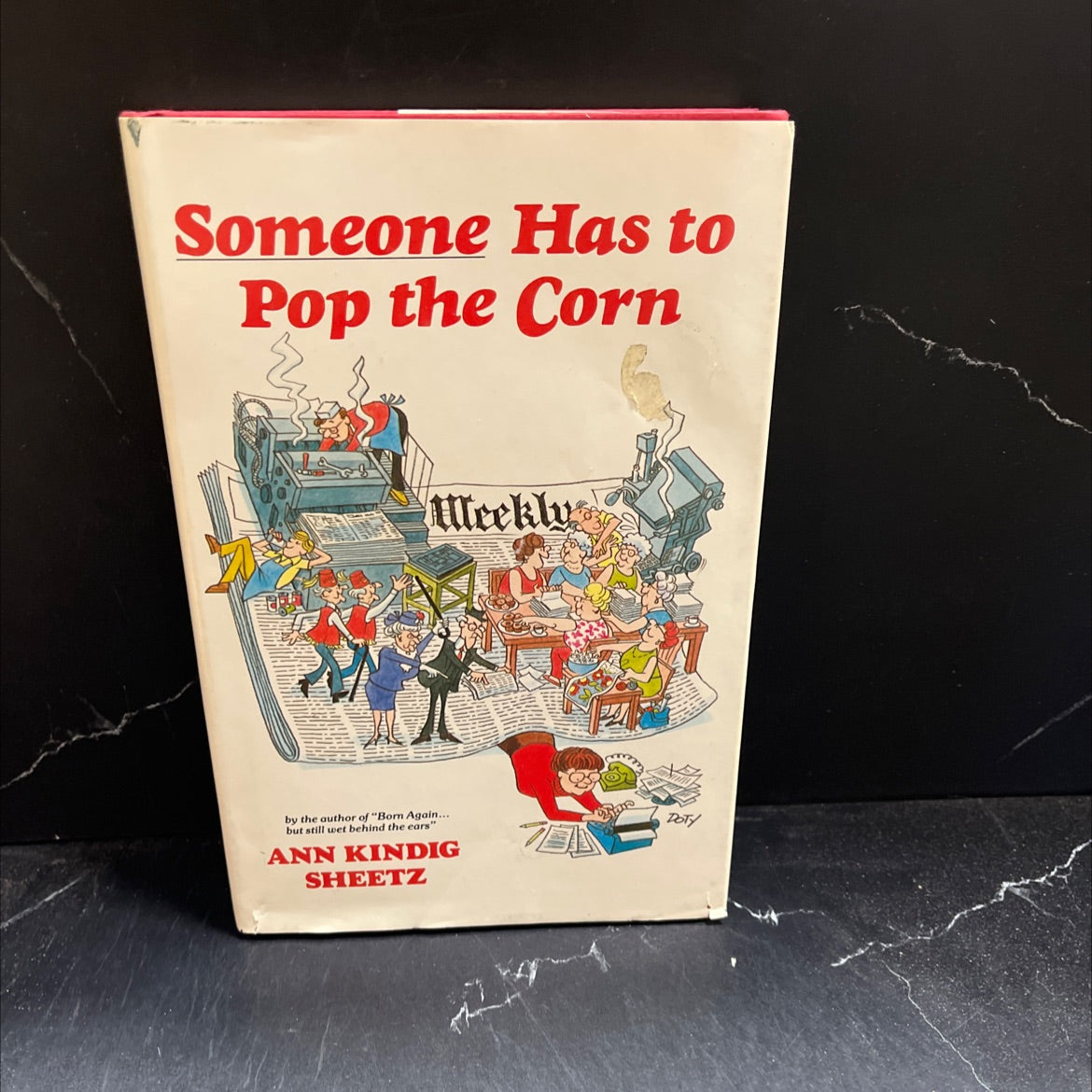 someone has to pop the corn book, by ann kindig sheetz, 1981 Hardcover image 1