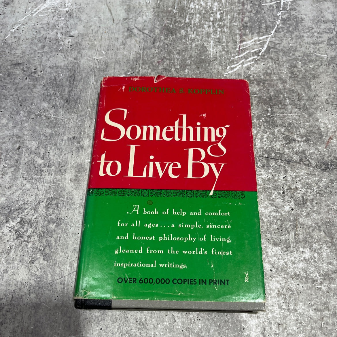 something to live by book, by dorothea s. kopplin, 1970 Hardcover image 1