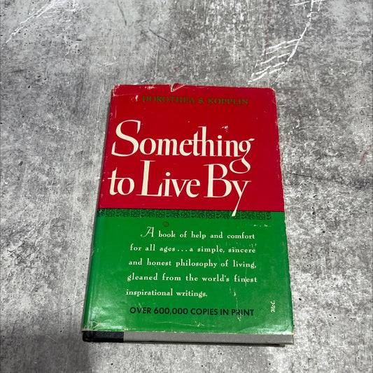 something to live by book, by dorothea s. kopplin, 1970 Hardcover image 1
