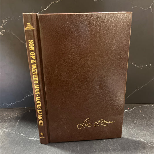 son of a wanted man book, by louis l'amour, 1999 Leather image 1