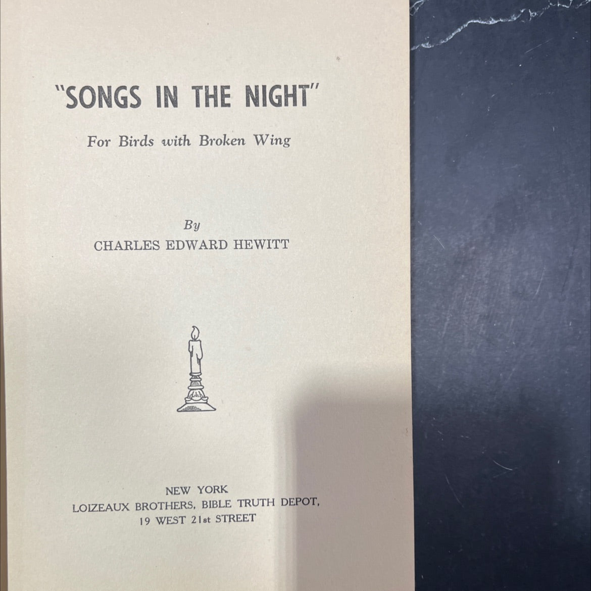 songs in the night for birds with broken wing book, by charles edward hewitt, 1938 Hardcover image 2