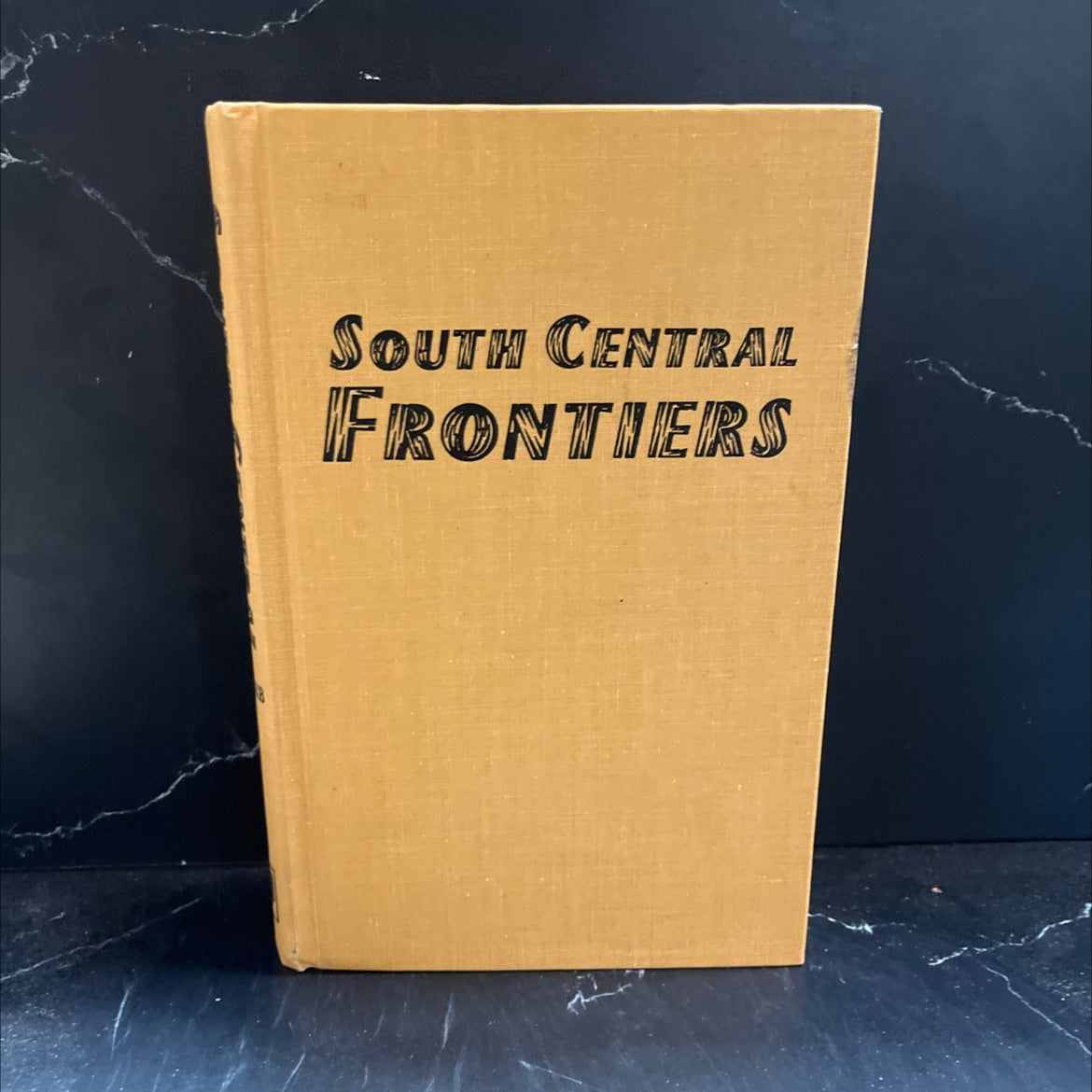 south central frontiers book, by Paul Erb, 1974 Hardcover image 1
