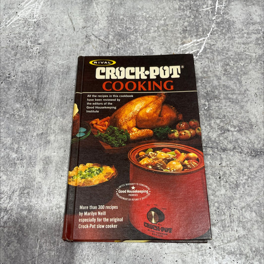 special rival crock-pot® cooking book, by marilyn neill, 1975 Hardcover image 1