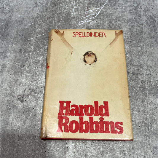 spellbinder book, by harold robbins, 1982 Hardcover image 1