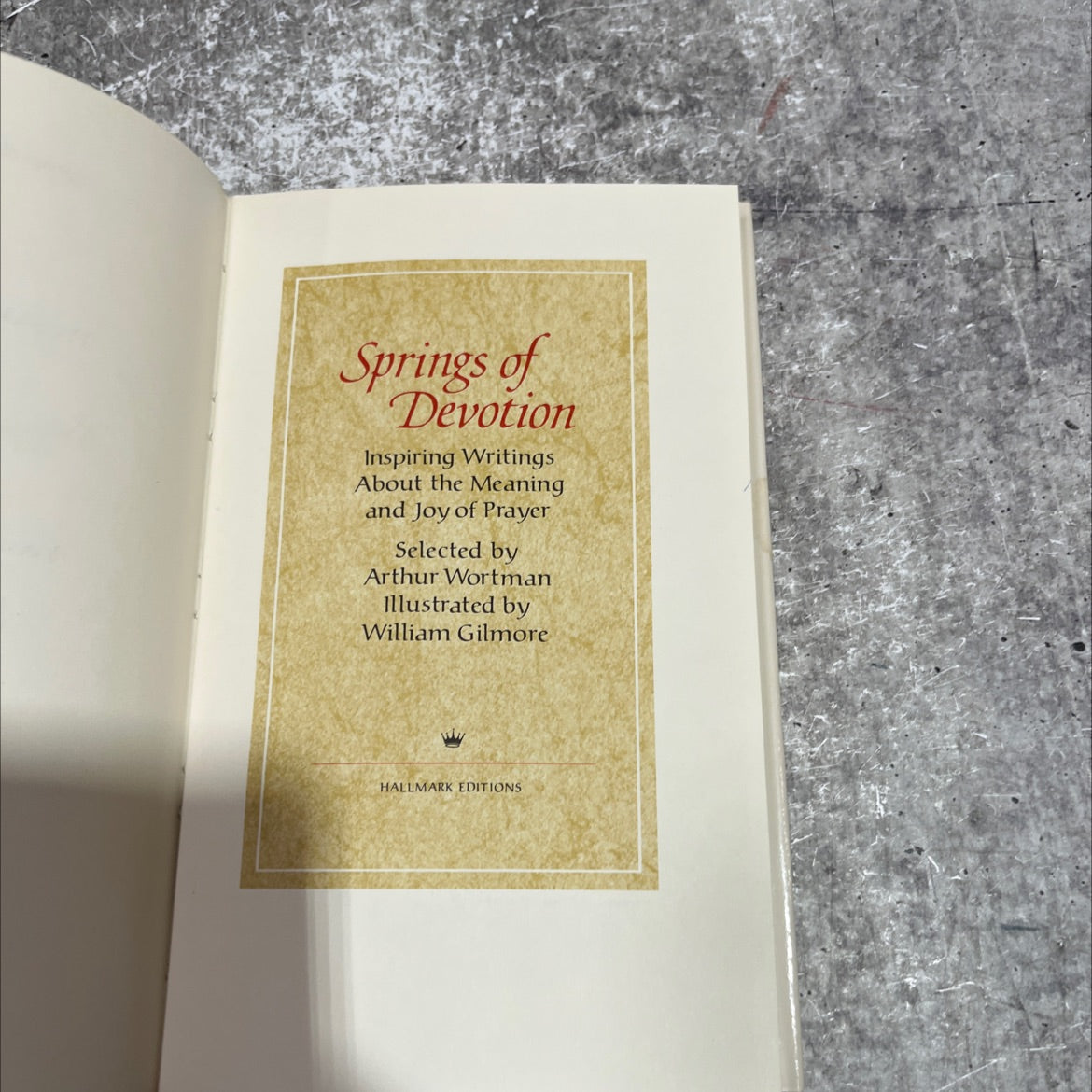 springs of devotion inspiring writings about the meaning and joy of prayer book, by Arthur Wortman, 1970 Hardcover image 2