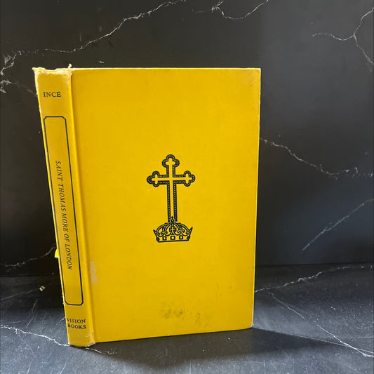 st. thomas more of london book, by Elizabeth M. Ince, 1957 Hardcover image 1