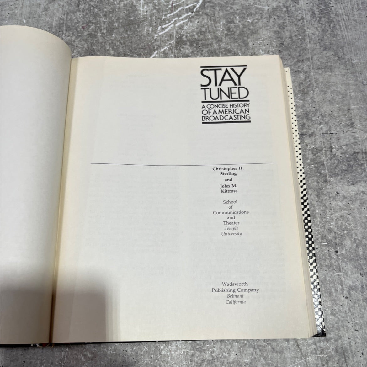 stay tuned a concise history of american broadcasting book, by Christopher H. Sterling and John M. Kittross, 1978 image 2