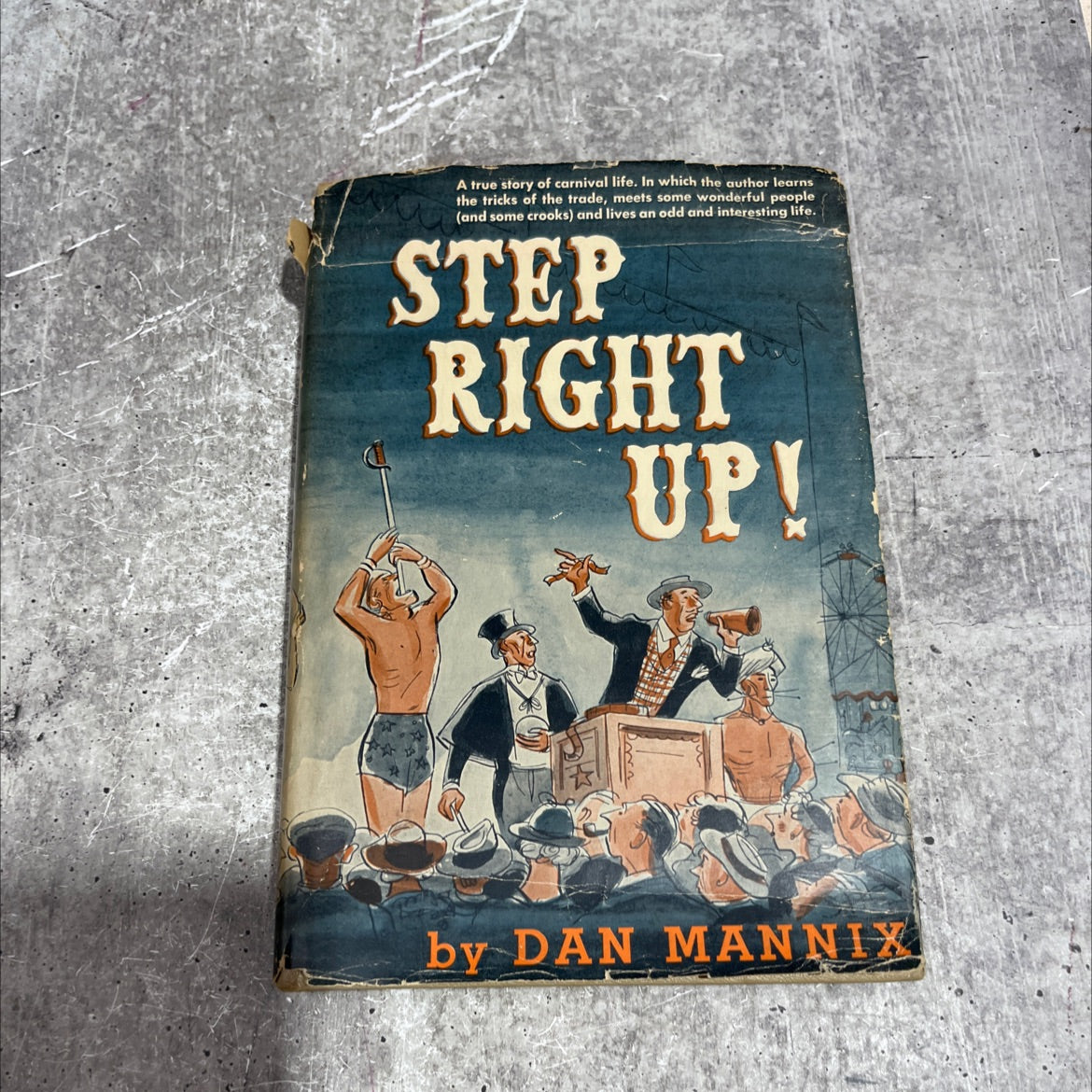 step right up! book, by dan mannix, 1951 Hardcover image 1