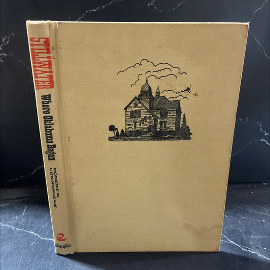 SIGNED stillwater where oklahoma began book, by robert e. cunningham, 1969 Hardcover image 1