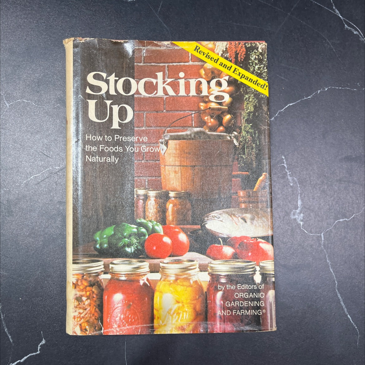 stocking up how to preserve the foods you grow, naturally book, by staff of organic gardening and farming, 1977 image 1