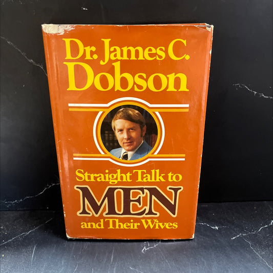 straight talk to men and their wives book, by James C. Dobson, 1980 Hardcover image 1
