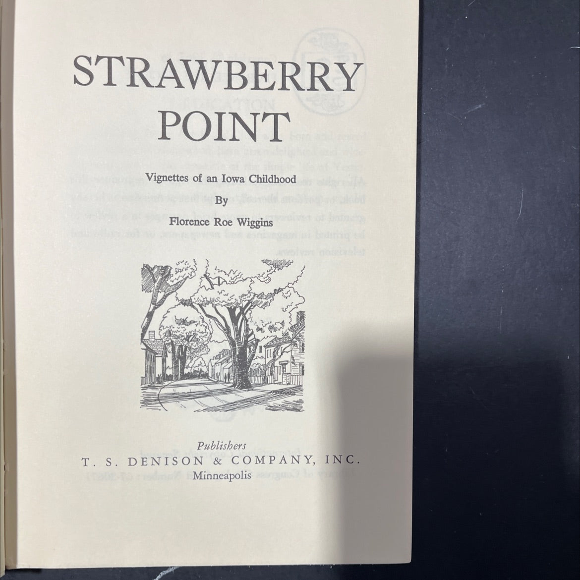 strawberry point vignettes of an iowa childhood book, by florence roe wiggins, 1967 Hardcover image 2