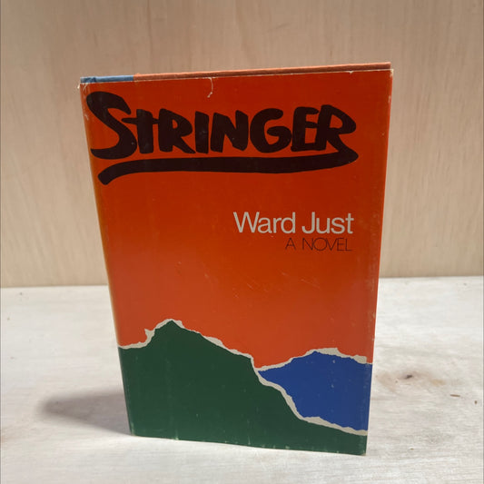 stringer book, by ward just, 1974 Hardcover image 1