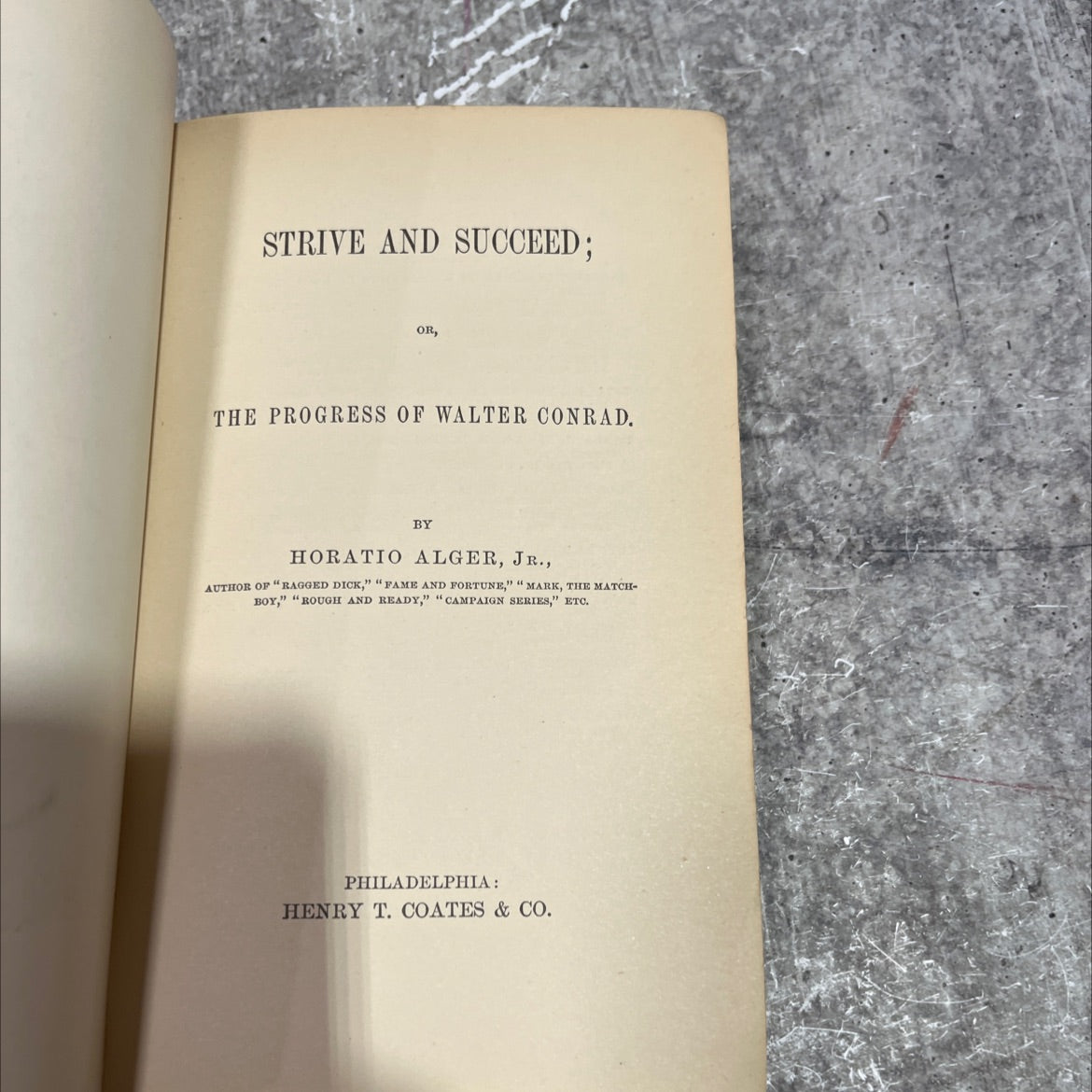 strive and succeed; or, the progress of walter conrad book, by horatio alger, jr., 1972 Hardcover image 2