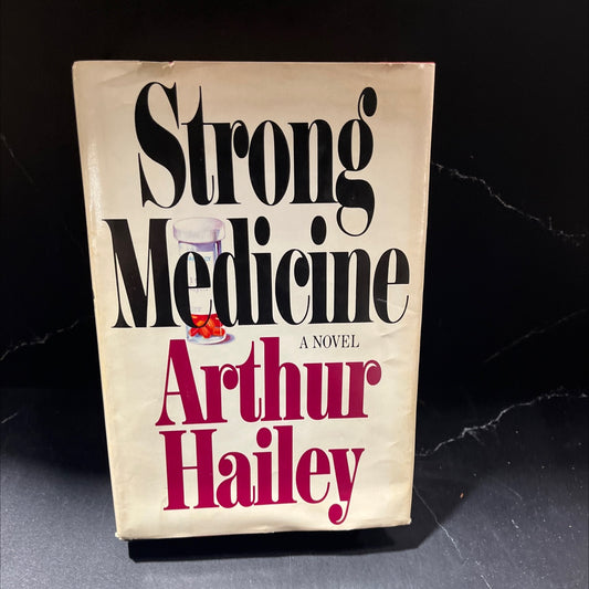 strong medicine book, by Arthur Hailey, 1984 Hardcover image 1