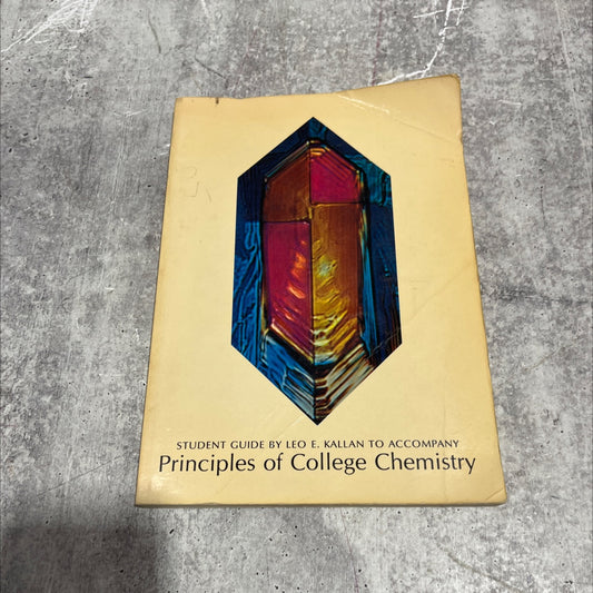 student guide to accompany principles of college chemistry book, by leo e. kallan, 1972 Paperback image 1