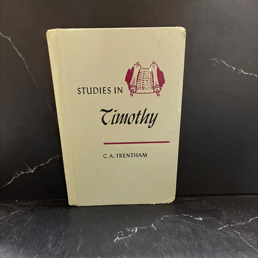 studies in timothy book, by charles a. trentham, 1959 Hardcover image 1
