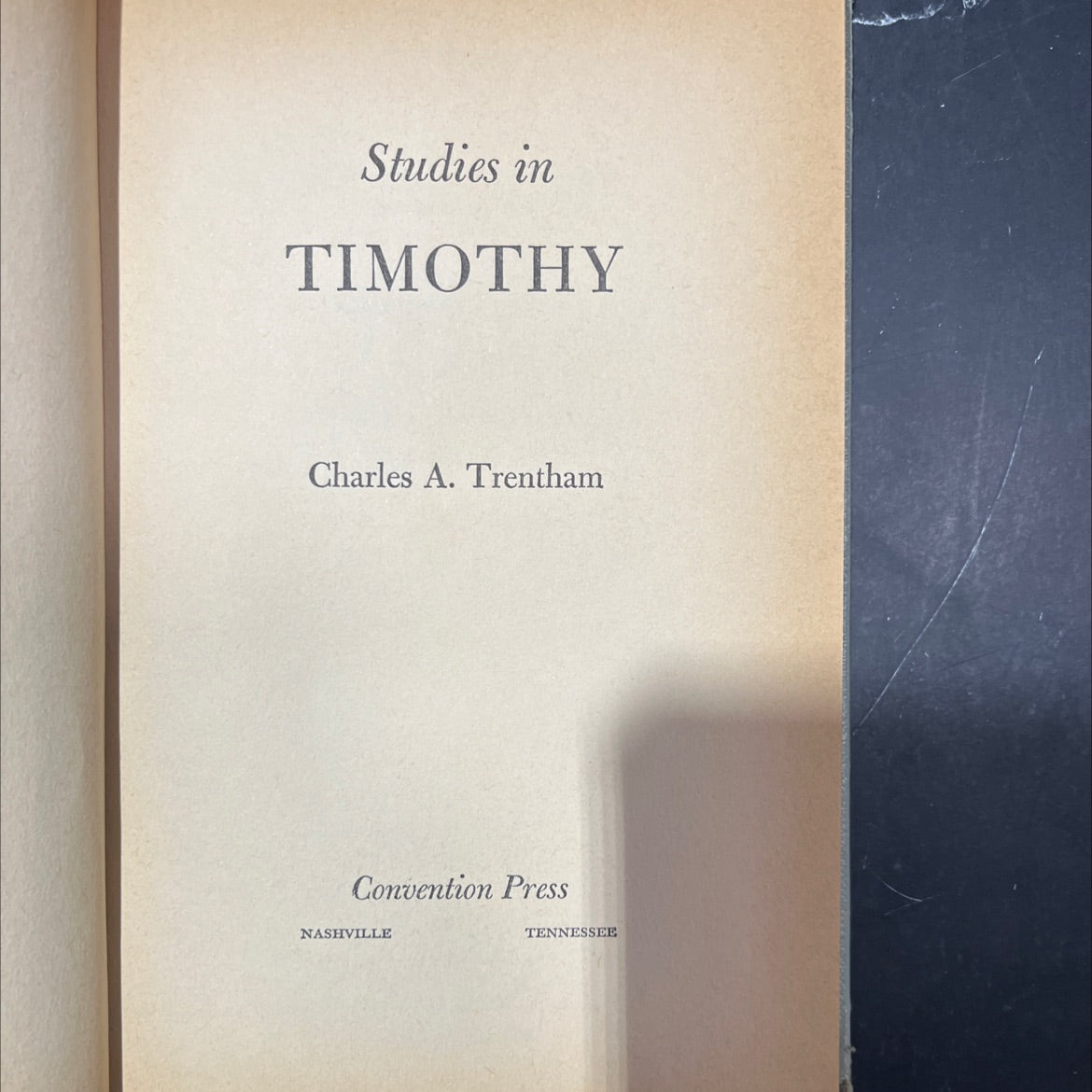 studies in timothy book, by charles a. trentham, 1959 Hardcover image 2