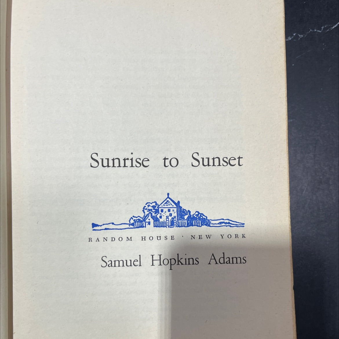 sunrise to sunset book, by samuel hopkins adams, 1970 Hardcover image 2