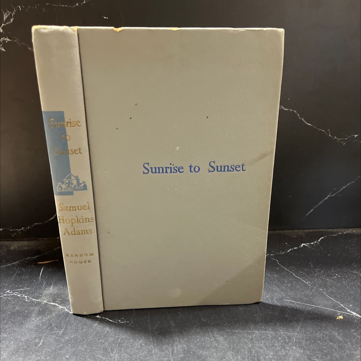 sunrise to sunset book, by samuel hopkins adams, 1970 Hardcover image 1